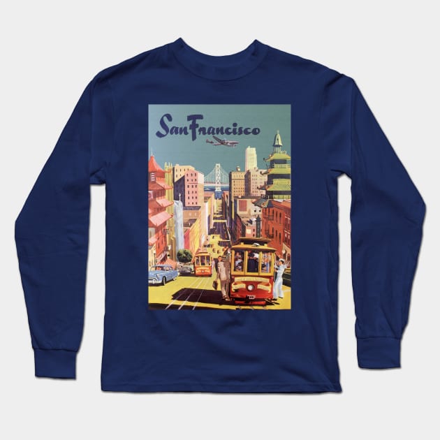 Vintage Travel Poster from San Francisco Long Sleeve T-Shirt by MasterpieceCafe